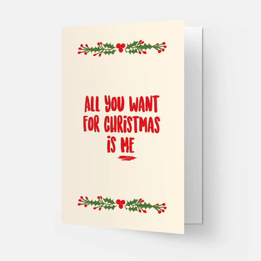 Kaart all you want for christmas is me